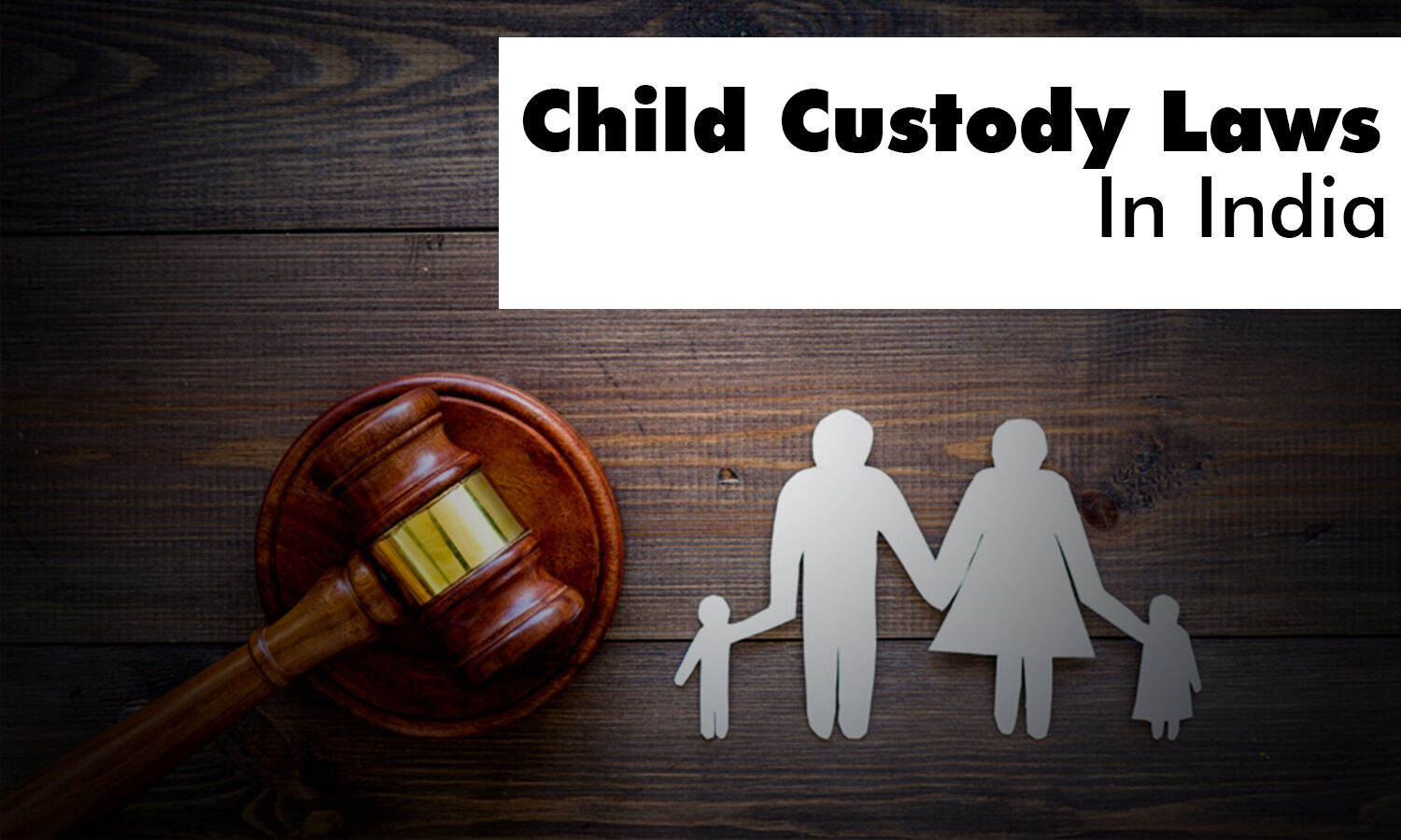 legality-of-child-custody-in-india