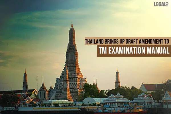 Thailand brings up Draft Amendment to TM Examination Manual