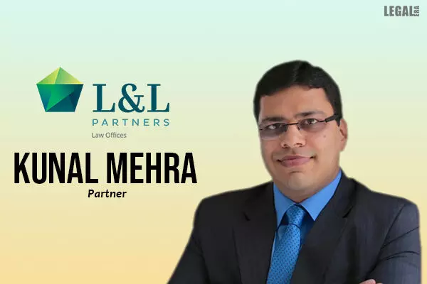 Kunal Mehra quits Dua Associates to join L&L Partners as a Partner