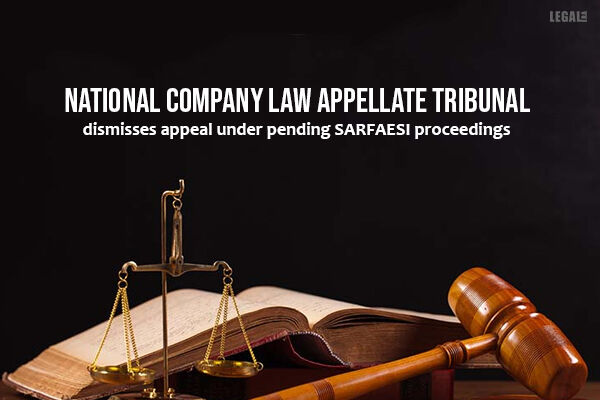 National Company Law Appellate Tribunal Dismisses Appeal Under Pending ...