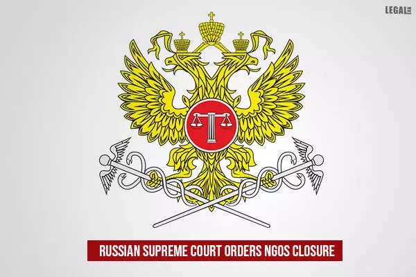 Russian Supreme Court orders NGOs closure