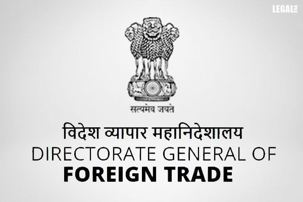 DGFT Notifies Procedure For General Authorization For Export After Repair