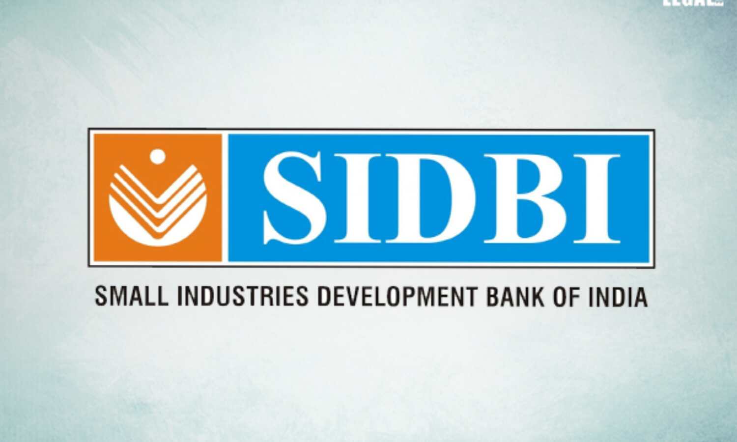 SIDBI Recruitment 2021 Notification: OUT, Apply Online For Various Posts