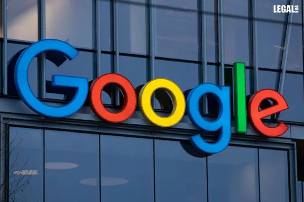 NCLAT orders Google to deposit 10% of Rs. 1,337.76 crore as penalty in Google-CCI case