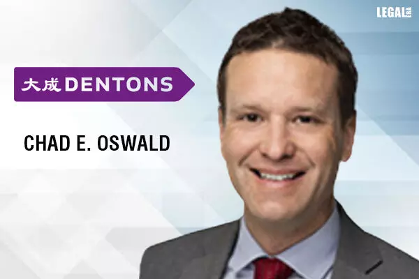 Dentons appoints Chad E. Oswald as Of Counsel to expand Fiduciary Litigation team