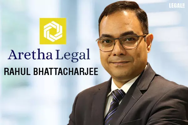 Rahul Bhattacharjee joins Aretha Legal as Partner in New Delhi
