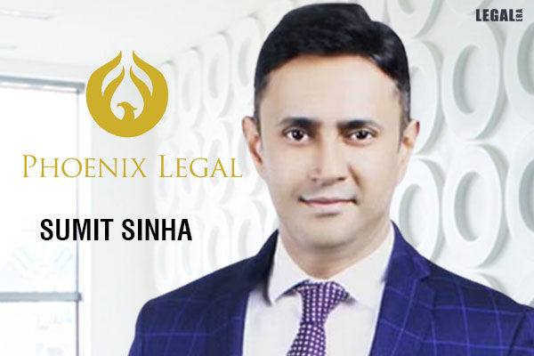 Phoenix Legal Adds Sumit Sinha to Corporate Practice as Partner