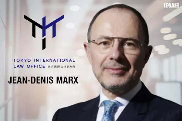 Tokyo International Boosts Corporate Practice with the Appointment of Veteran Jean-Denis Marx