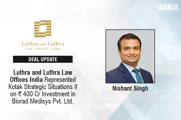 Luthra And Luthra Law Offices India Represented Kotak Strategic Situations II On ₹400 Cr Investment In Biorad Medisys Pvt. Ltd.