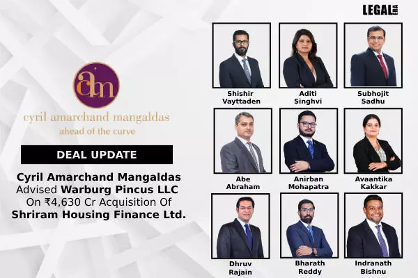 Cyril Amarchand Mangaldas Advised Warburg Pincus LLC On ₹4,630 Cr Acquisition Of Shriram Housing Finance Ltd.