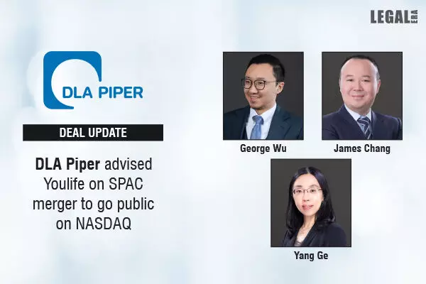 DLA Piper Advised Youlife On SPAC Merger To Go Public On NASDAQ