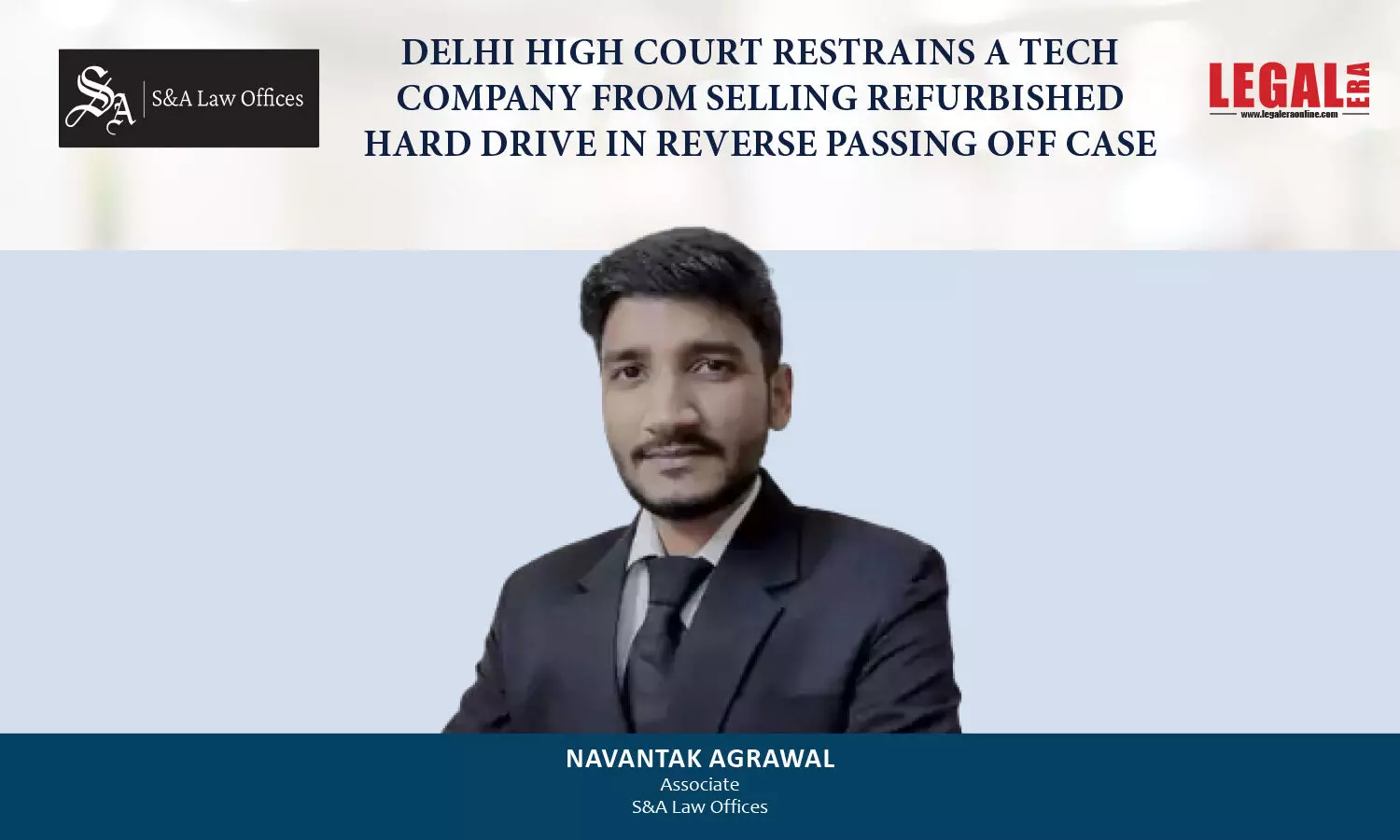 Delhi High Court Restrains A Tech Company From Selling Refurbished Hard Drive In Reverse Passing Off Case