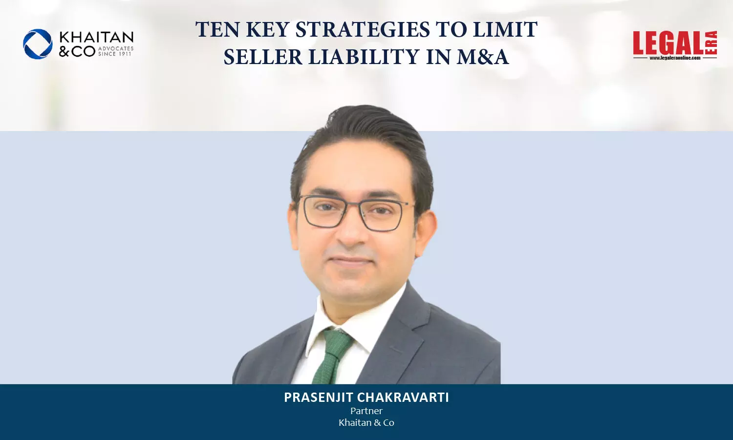 Ten Key Strategies To Limit Seller Liability In M&A