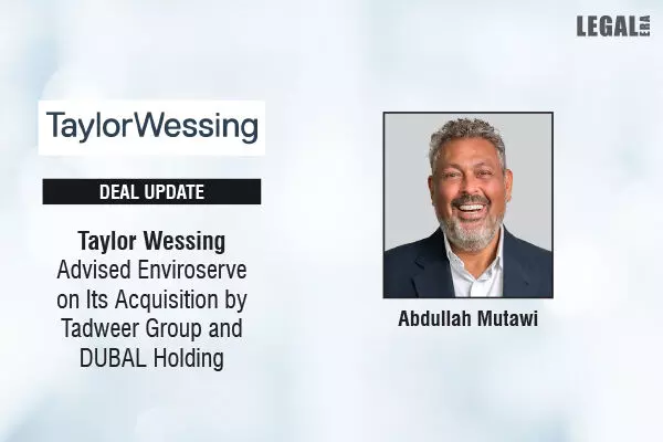 Taylor Wessing Advised Enviroserve On Its Acquisition By Tadweer Group And DUBAL Holding