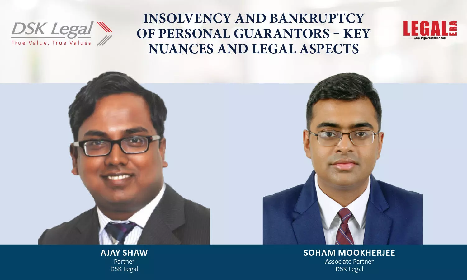 Insolvency And Bankruptcy Of Personal Guarantors - Key Nuances and Legal Aspects