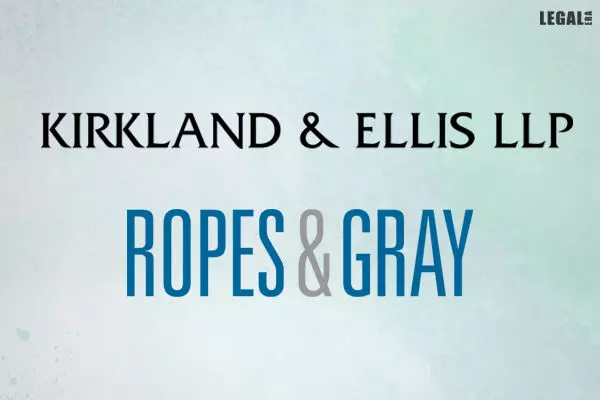 Kirkland-&-Ellis-&-Ropes-&-Gray