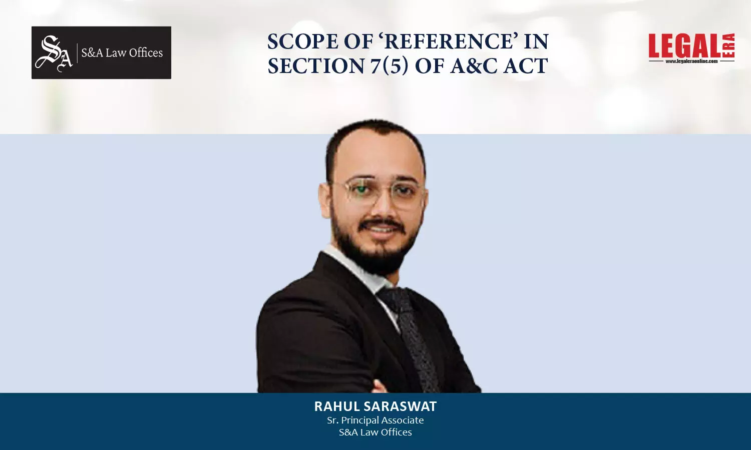Scope Of ‘Reference’ In Section 7(5) Of A&C Act