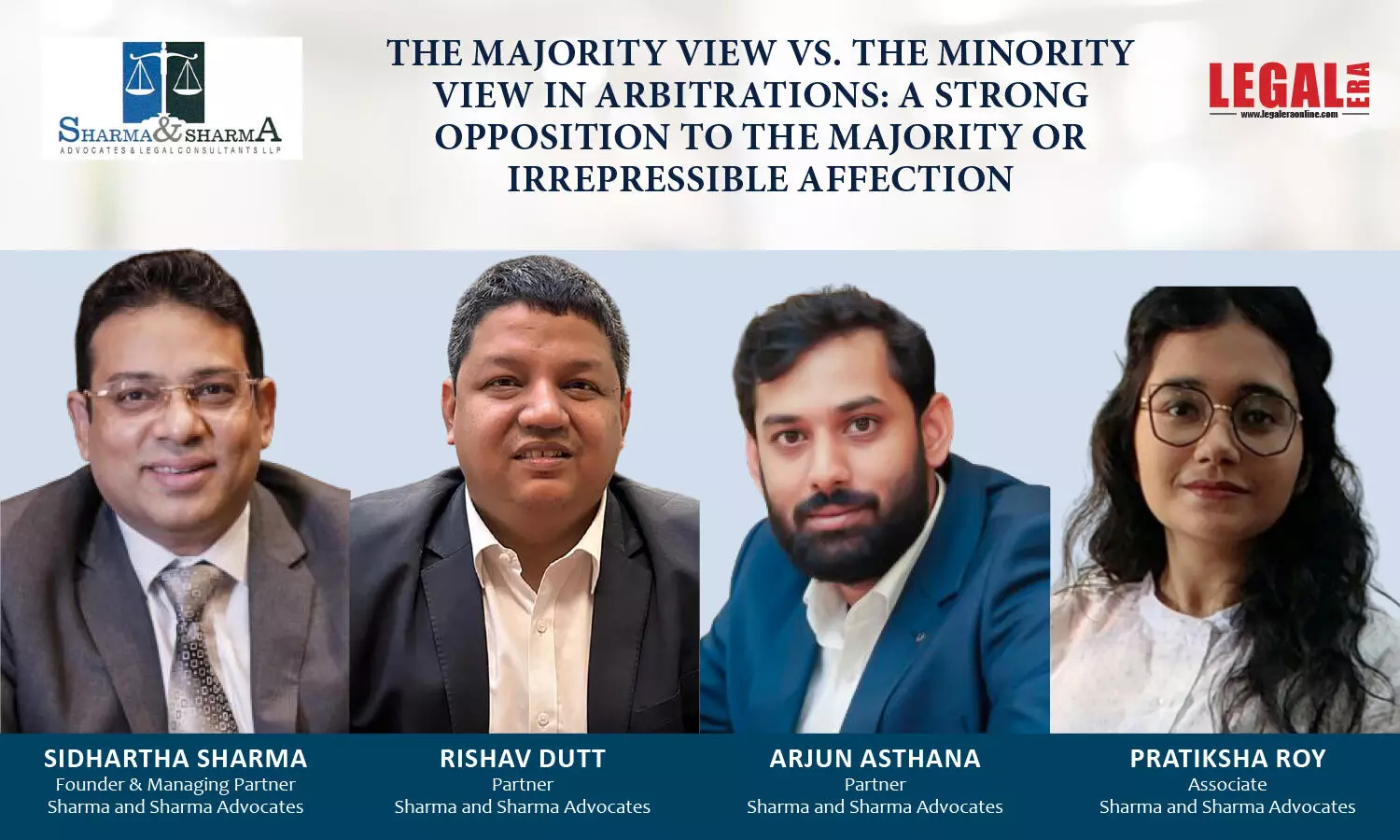 The Majority View vs. The Minority View In Arbitrations: A strong Opposition To The Majority Or Irrepressible Affection