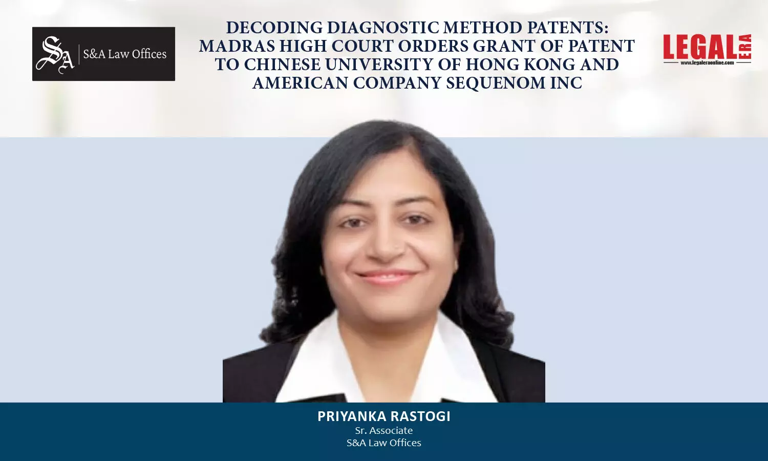 Decoding Diagnostic Method Patents: Madras High Court Orders Grant Of Patent To Chinese University Of Hong Kong And American Company Sequenom INC
