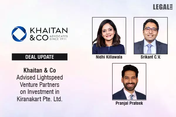 Khaitan & Co Advised Lightspeed Venture Partners On Investment In Kiranakart Pte. Ltd.