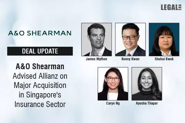 A&O Shearman Advised Allianz On Major Acquisition In Singapores Insurance Sector