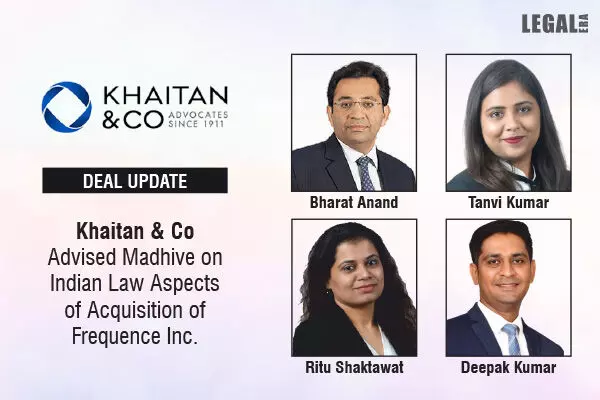 Khaitan & Co Advised Madhive On Indian Law Aspects Of Acquisition Of Frequence Inc.