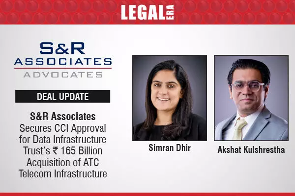 S&R Associates Secures CCI Approval For Data Infrastructure Trust’s ₹165 Billion Acquisition Of ATC Telecom Infrastructure