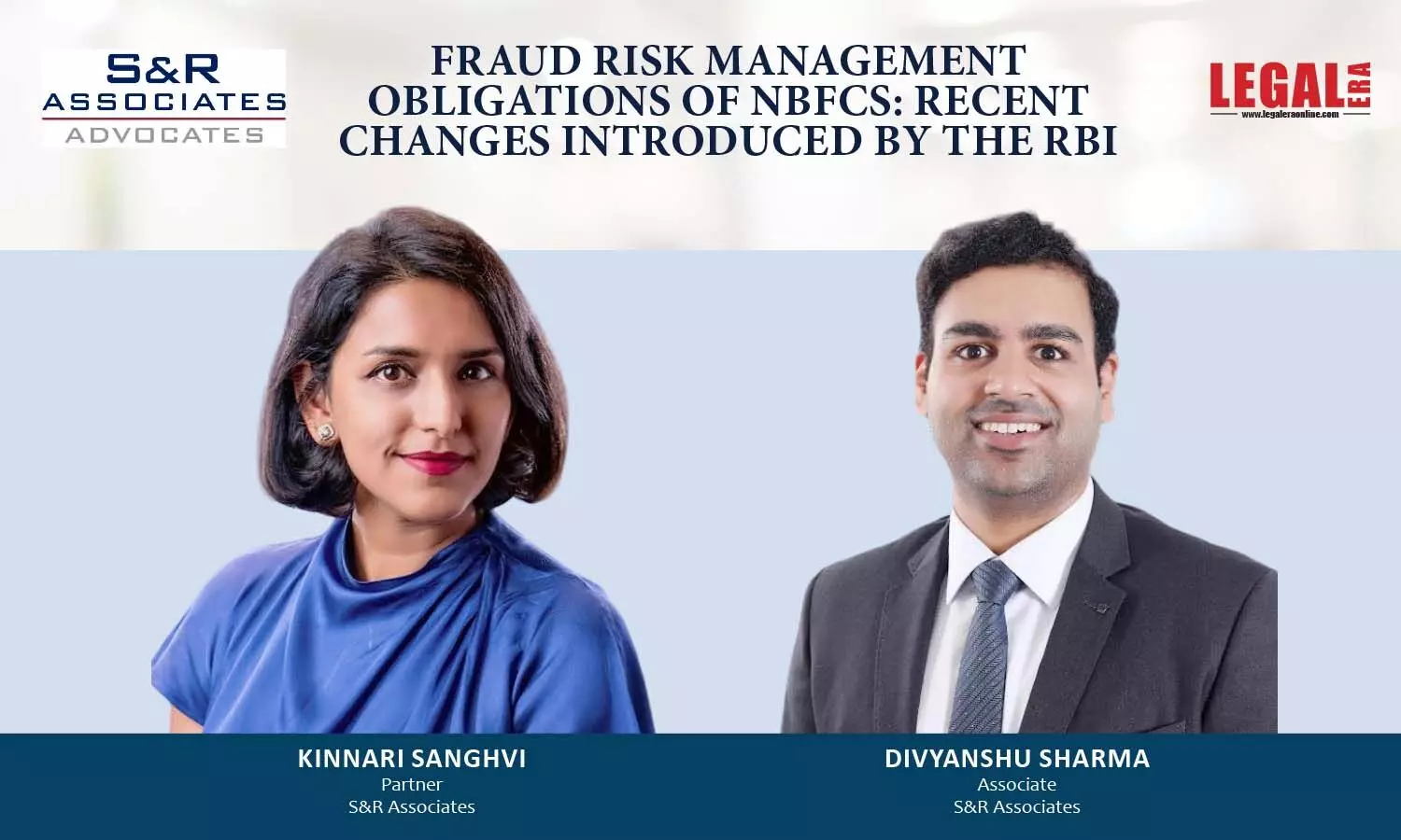 Fraud Risk Management Obligations Of NBFCs: Recent Changes Introduced By The RBI