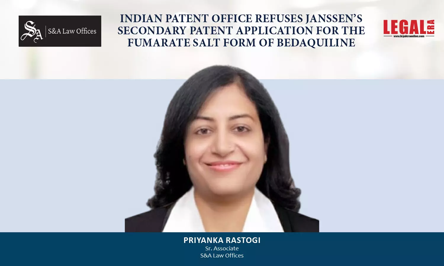 Indian Patent Office Refuses Janssen’s Secondary Patent Application For The Fumarate Salt Form Of Bedaquiline