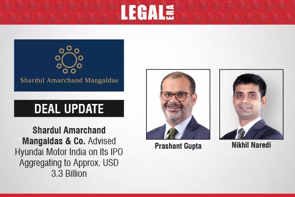 Shardul Amarchand Mangaldas & Co. Advised Hyundai Motor India on Its IPO Aggregating to Approx. USD 3.3 Billion