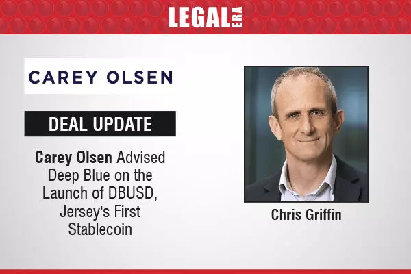 Carey Olsen Advised Deep Blue On The Launch Of DBUSD, Jerseys First Stablecoin