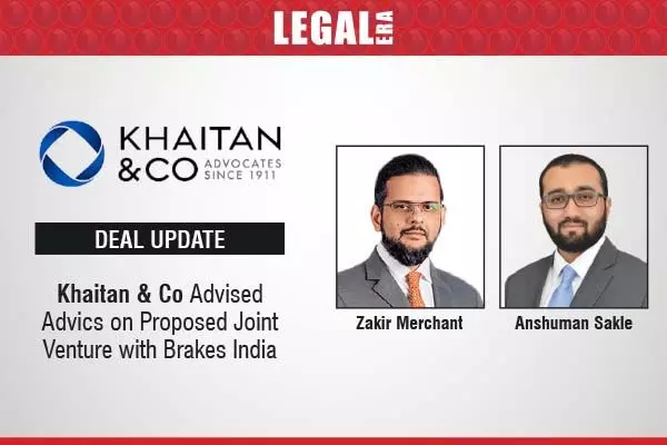 Khaitan & Co Advised Advics On Proposed Joint Venture With Brakes India