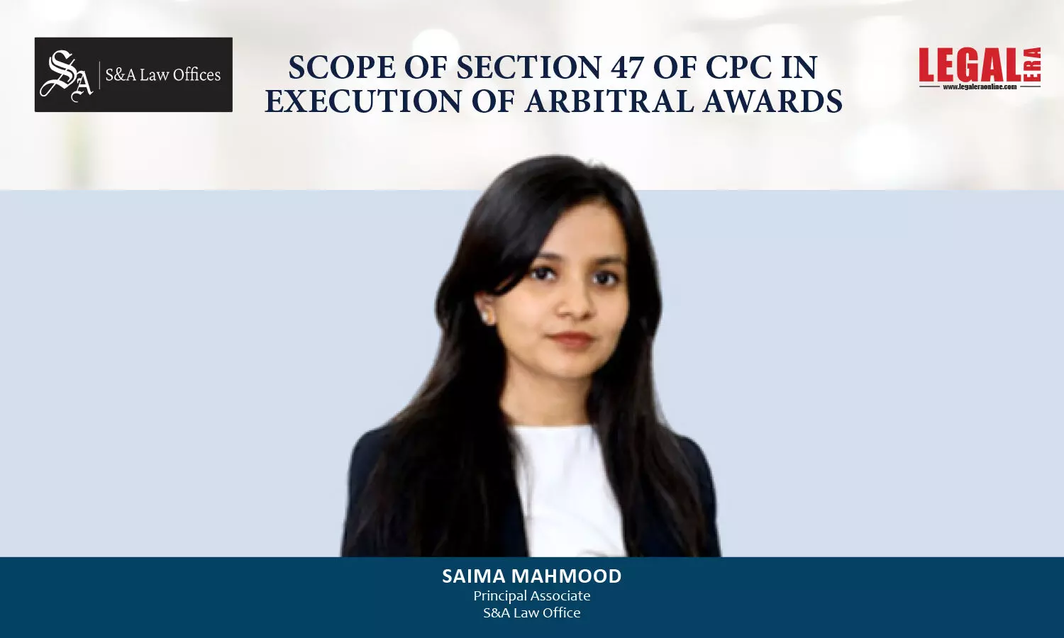 Scope Of Section 47 Of CPC In Execution Of Arbitral Awards