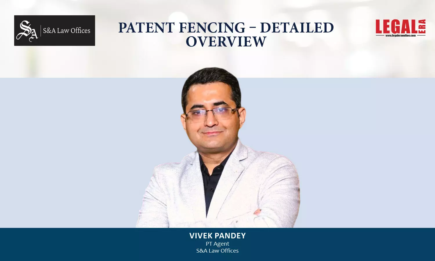 Patent Fencing – Detailed Overview