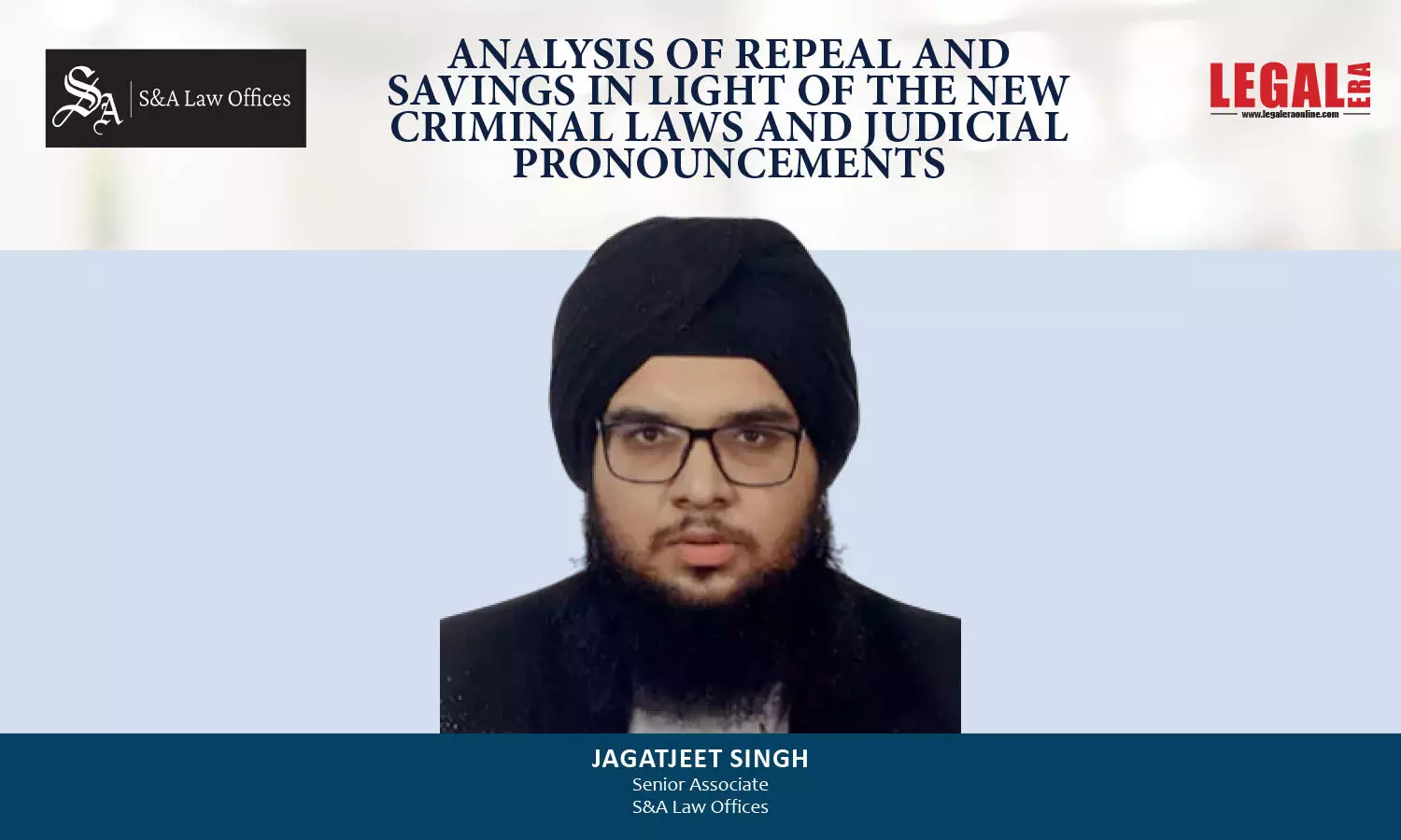 Analysis Of Repeal And Savings In Light Of The New Criminal Laws And Judicial Pronouncements