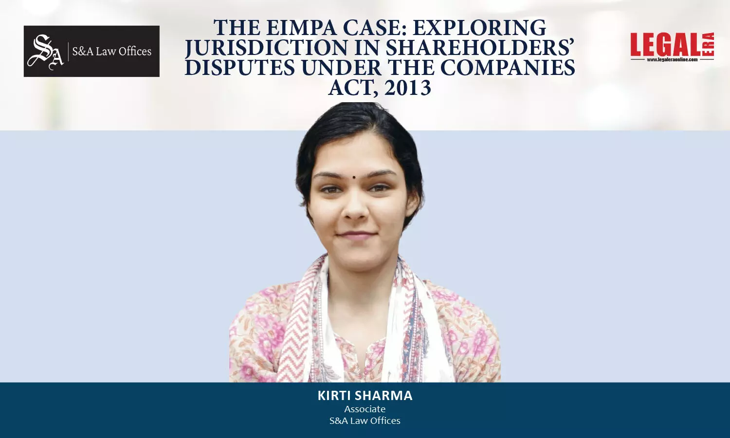 The EIMPA Case: Exploring Jurisdiction In Shareholders’ Disputes Under The Companies Act, 2013