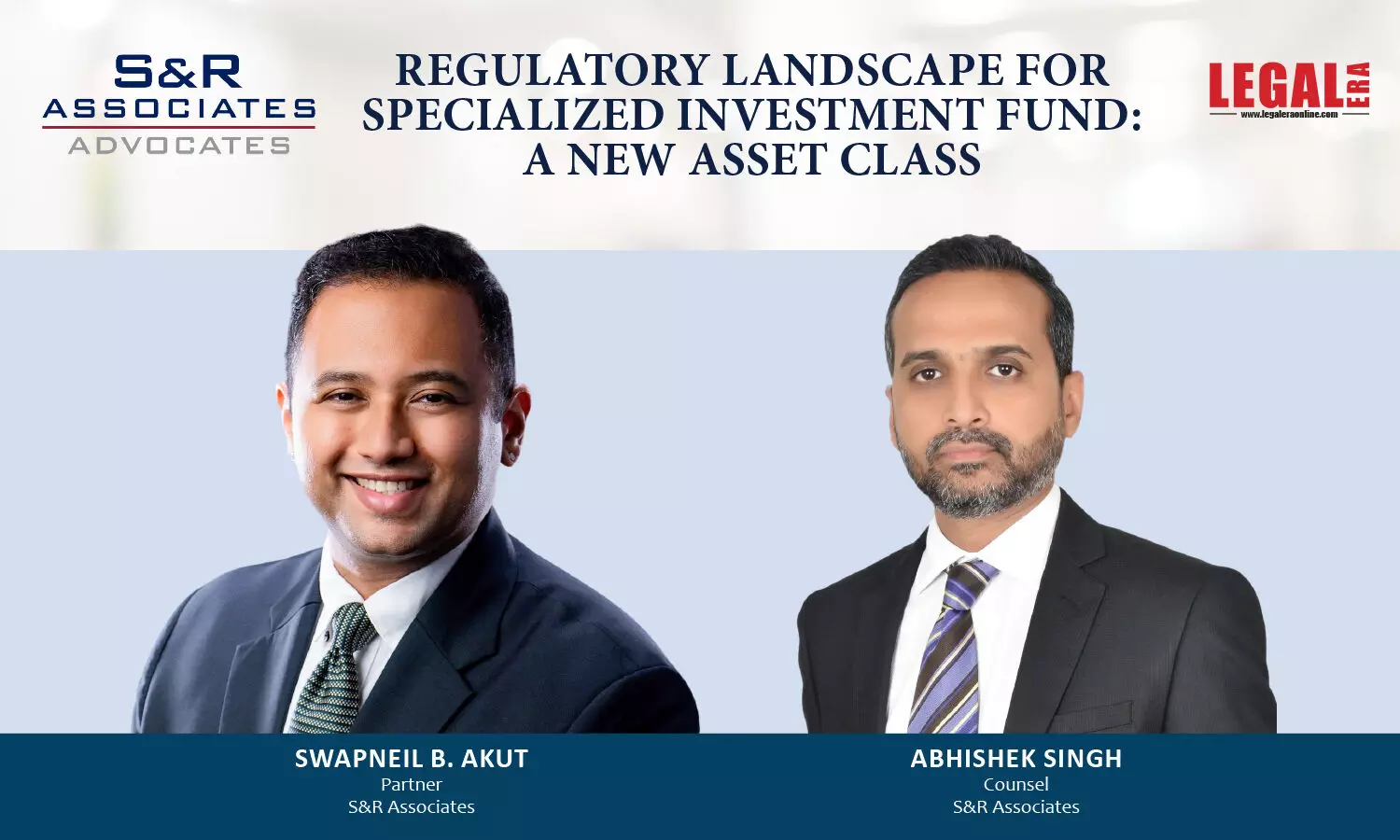 Regulatory Landscape For Specialized Investment Fund: A New Asset Class